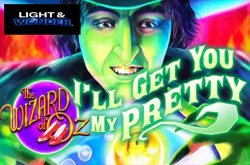 The Wizard of Oz I'll Get You My Pretty
